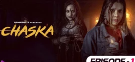 Chaska (2023) S01E04 Hindi PrimeShots Hot Web Series 720p Watch Online