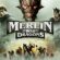 Merlin and The War of The Dragons (2008) Dual Audio Hindi ORG BluRay x264 AAC 1080p 720p 480p ESub