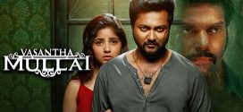 Vasantha Mullai (2023) Dual Audio [Hindi HQ-Tamil] WEB-DL H264 AAC 1080p 720p 480p Download