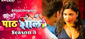Paathshaala (2023) S03E03-04 Hindi RabbitMovies Hot Web Series 720p Watch Online