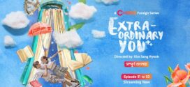 Extraordinary You (2023) S01E01-03 Bengali Dubbed ORG Web Series WEB-DL H264 AAC 1080p 720p 480p Download