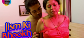 Jism Ki Bhookh (2023) Hindi SundayHoliday Hot Short Film 720p Watch Online
