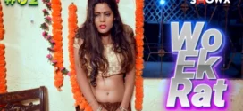 Wo Ek Rat (2023) S01E02 Hindi ShowX Hot Web Series 720p Watch Online