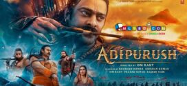 Adipurush (2023) Hindi HQ S-Print x264 AAC 1080p 720p 480p Download
