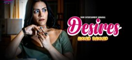 Desire (2023) S01E03-04 Hindi WowEntertainment Hot Web Series 720p Watch Online