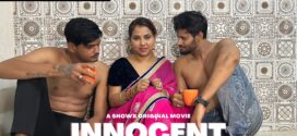 Innocent (2023) UNCUT Hindi ShowX Hot Short Film 1080p Watch Online