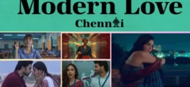 Modern Love Chennai (2023) S01 Hindi AMZN Web Series WEB-DL H264 AAC 1080p 720p 480p ESub