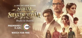 Sarvam Shakthi Mayam (2023) S01 Hindi Zee5 Web Series WEB-DL H264 AAC 1080p 720p 480p Download