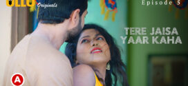 Tere Jaisa Yaar Kaha Part 2 (2023) S01 Hindi Ullu Originals Hot Web Series WEB-DL 1080p 720p Watch Online