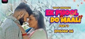 Ek Phool Do Maali (2023) S01E05-06 Hindi Voovi Hot Web Series 1080p Watch Online