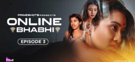 Online Bhabhi (2023) S01E03 Hindi PrimeShots Hot Web Series 1080p Watch Online