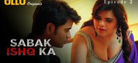 Sabak Ishq Ka Part 1 (2023) S01 Hindi Ullu Originals Hot Web Series 1080p Watch Online